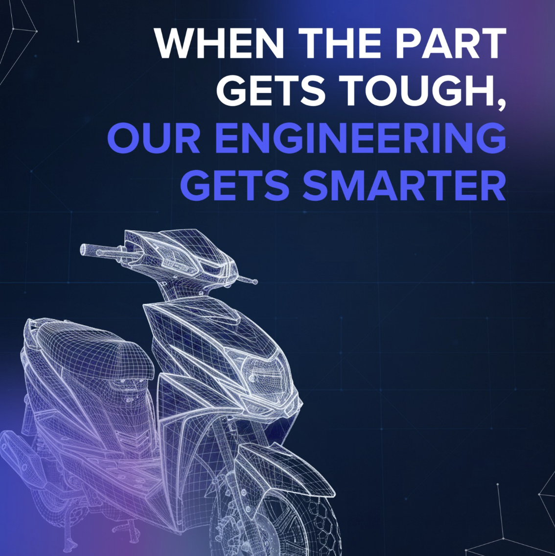 Our Engineering gets smarter